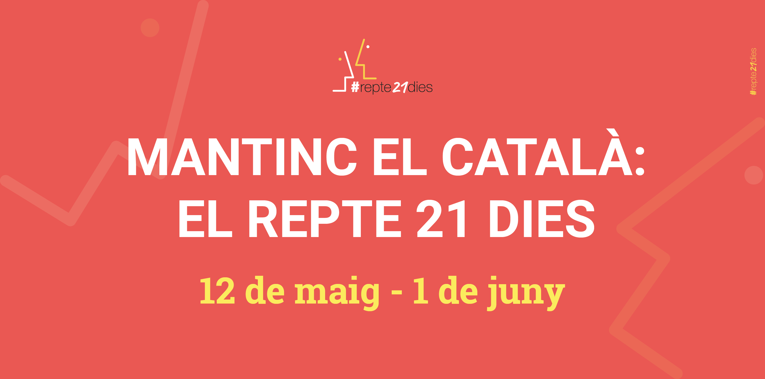 El català et necessita, suma't al repte 21 dies! 13 de maig - 1 de juny